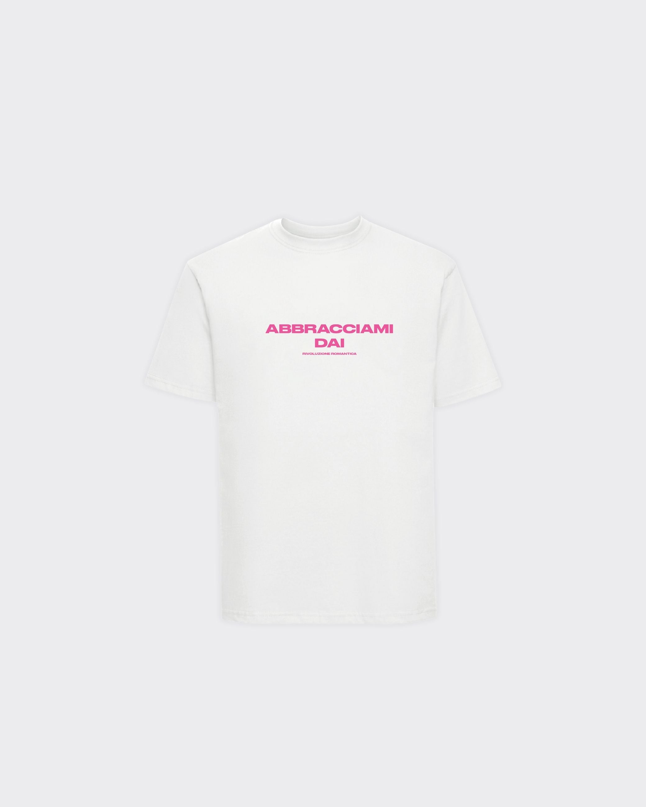 T-Shirt Abbracciami Dai Bianca